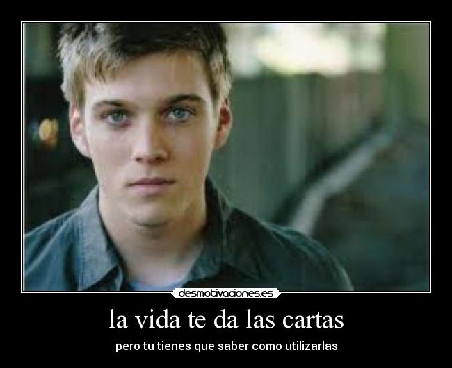 la vida te da las cartas -