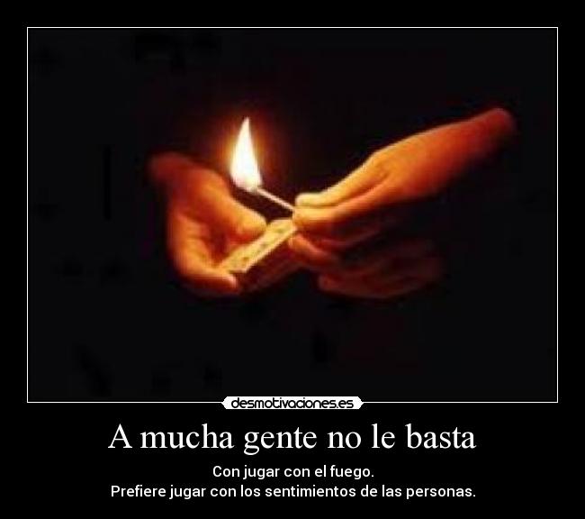 A mucha gente no le basta -