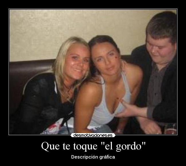 Que te toque el gordo -