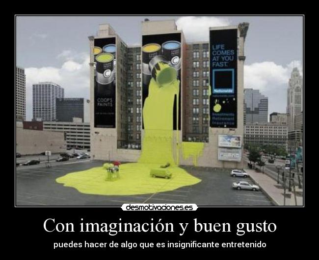 Con imaginación y buen gusto -
