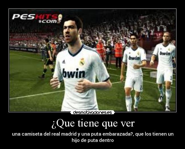 ¿Que tiene que ver -