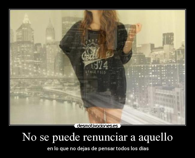 No se puede renunciar a aquello -