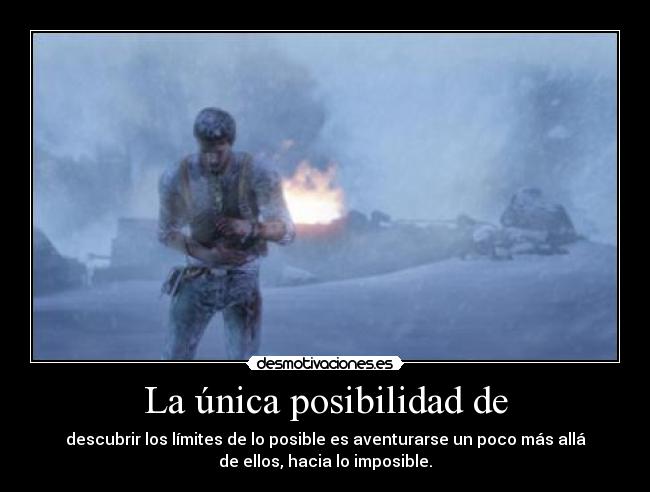 carteles uncharted desmotivaciones