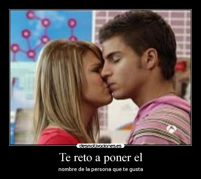 Te reto a poner el -