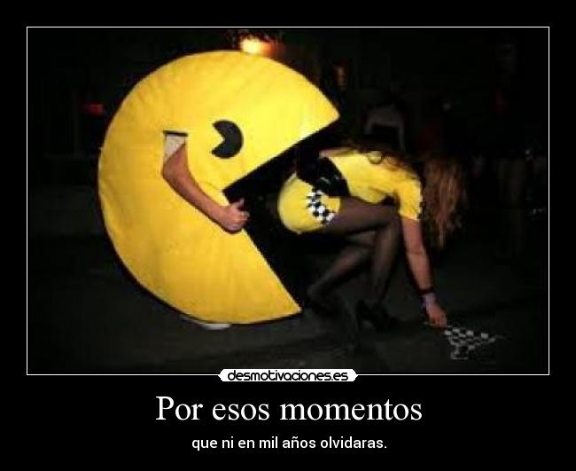 Por esos momentos - 