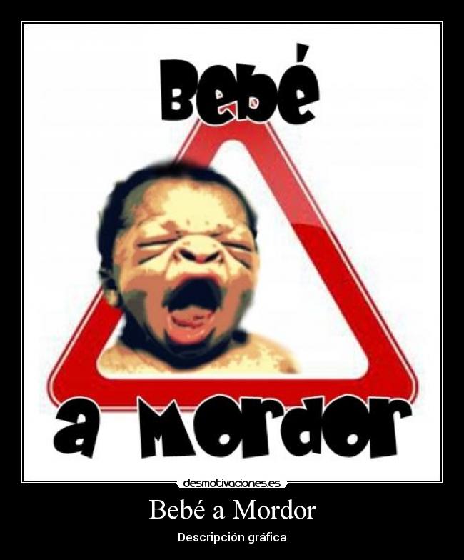 Bebé a Mordor - 