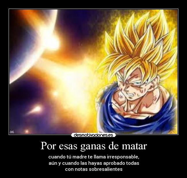 Por esas ganas de matar - 