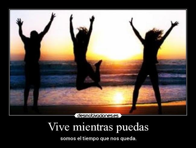 carteles vivir desmotivaciones