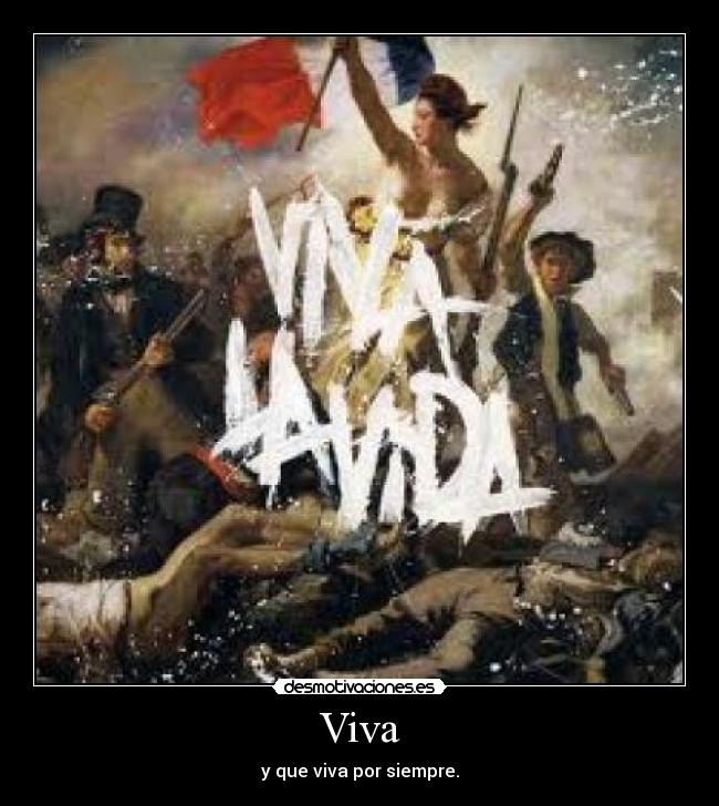 Viva - y que viva por siempre.