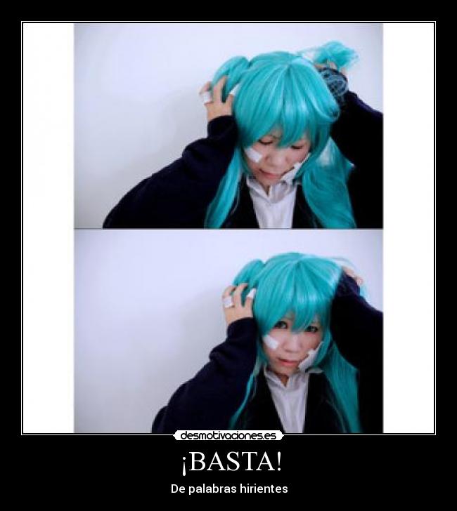 ¡BASTA! -