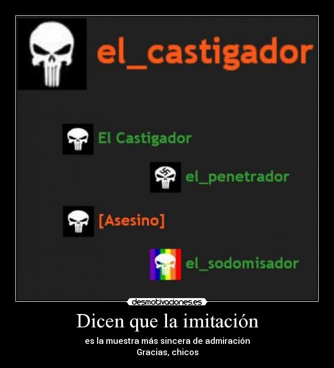 Dicen que la imitación -