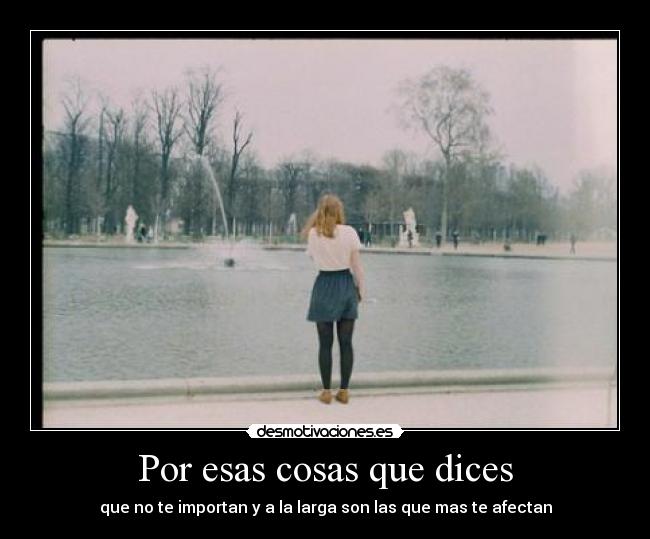 Por esas cosas que dices - 