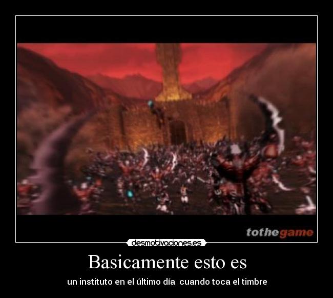 Basicamente esto es - un instituto en el último día cuando toca el timbre