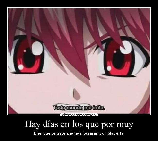 Hay días en los que por muy -