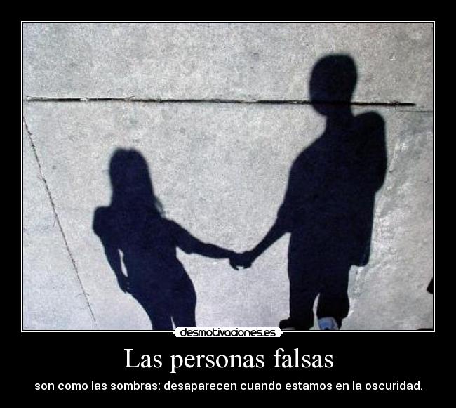 Las personas falsas -
