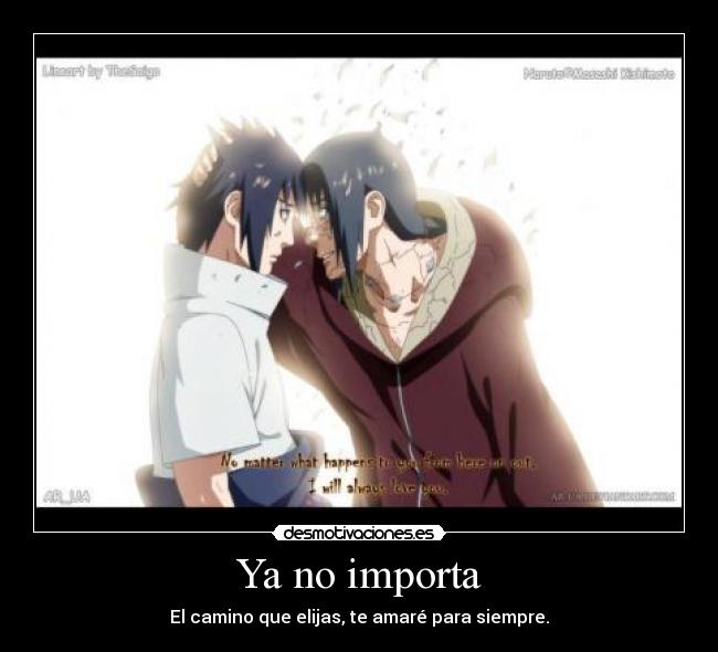 carteles itachiiiiiii desmotivaciones