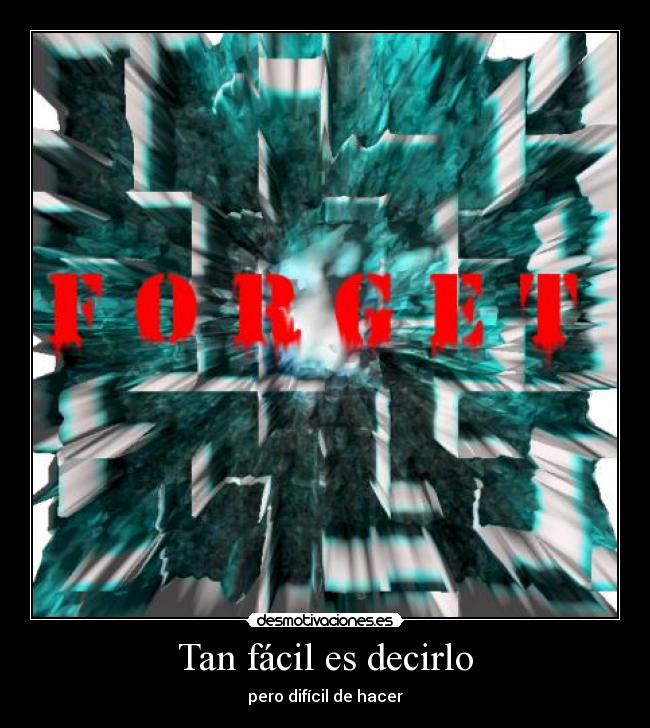 Tan fácil es decirlo -