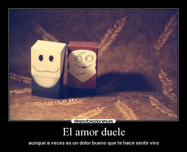 El amor duele - 