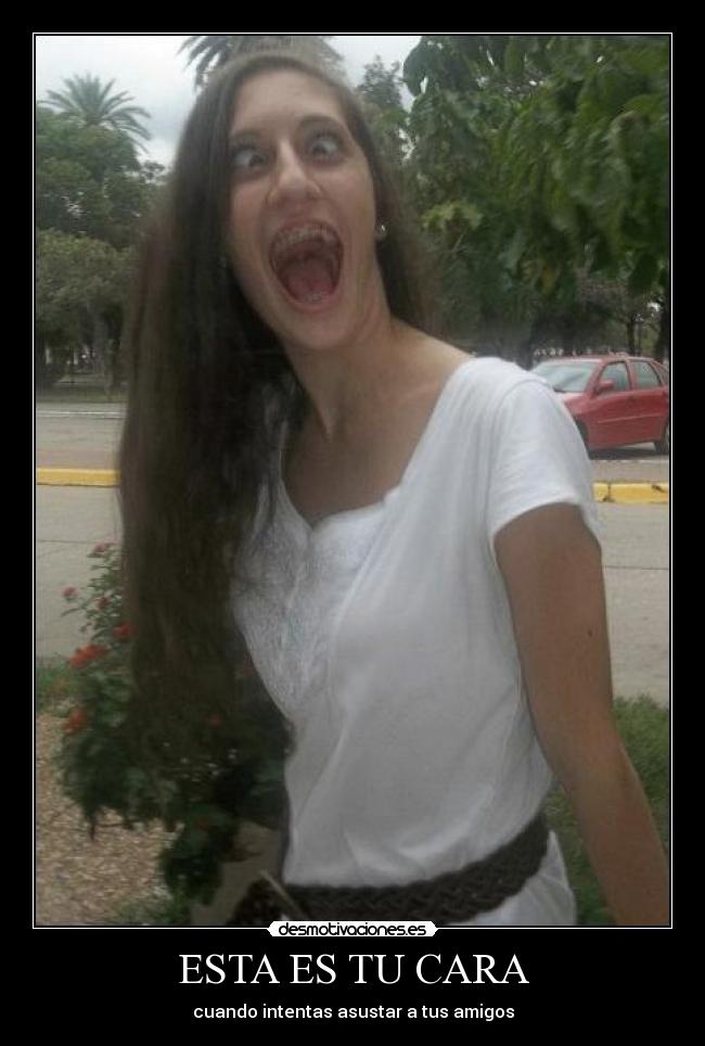ESTA ES TU CARA -