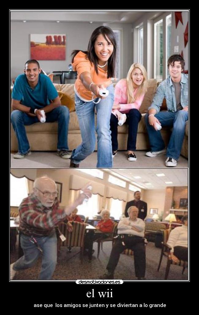 el wii - ase que los amigos se junten y se diviertan a lo grande