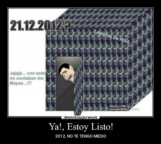 Ya!, Estoy Listo! - 2012, NO TE TENGO MIEDO