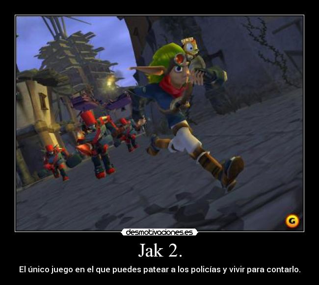 Jak 2. -