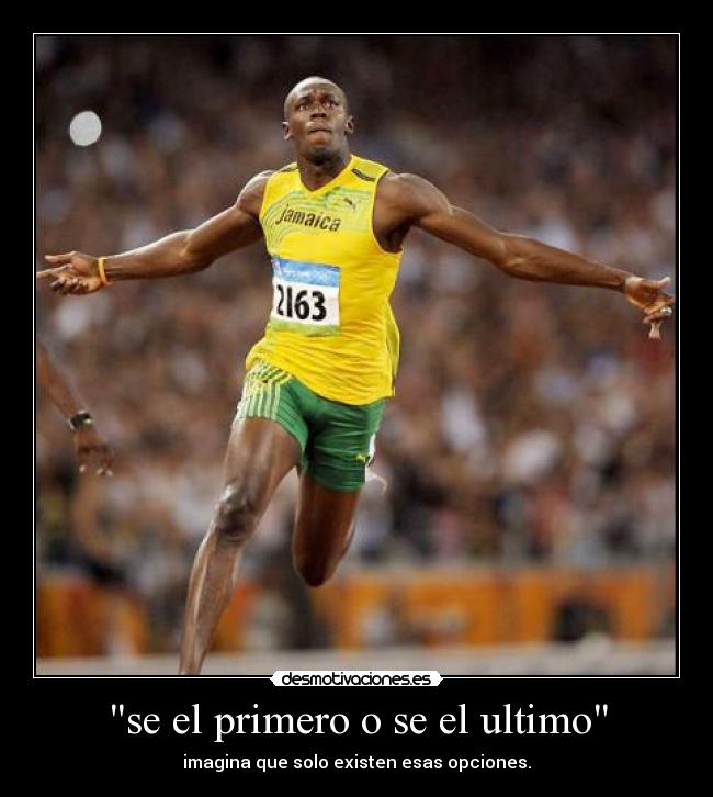 se el primero o se el ultimo -