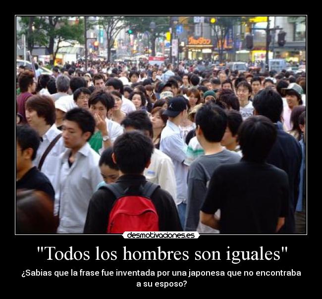 Todos los hombres son iguales - 
