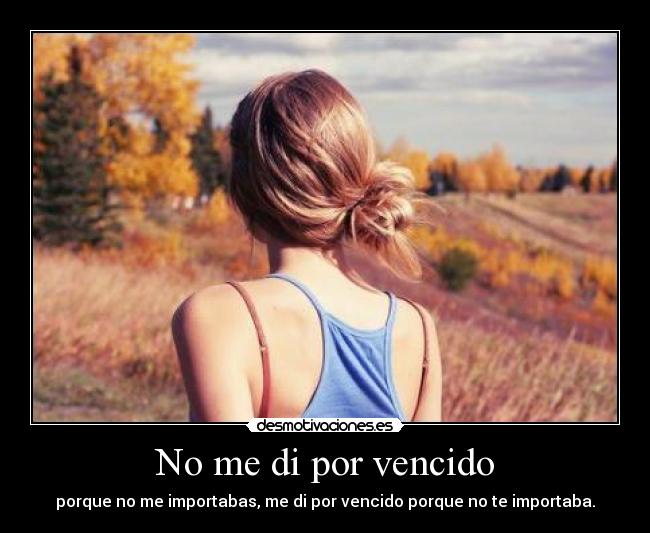 No me di por vencido -