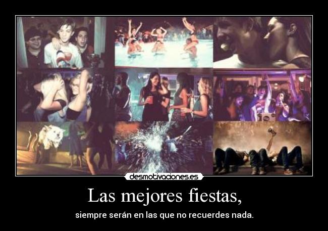 Las mejores fiestas, - 