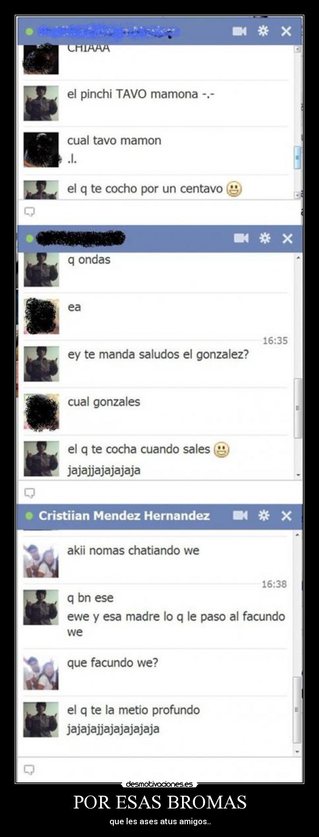 POR ESAS BROMAS - que les ases atus amigos..