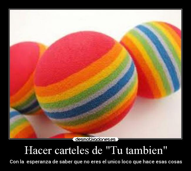 Hacer carteles de Tu tambien - 