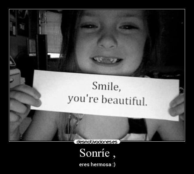 Sonríe , -