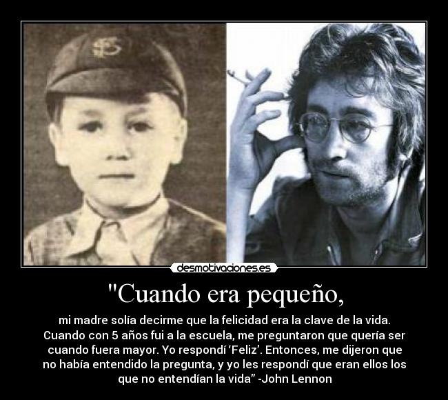 Cuando era pequeño, - 