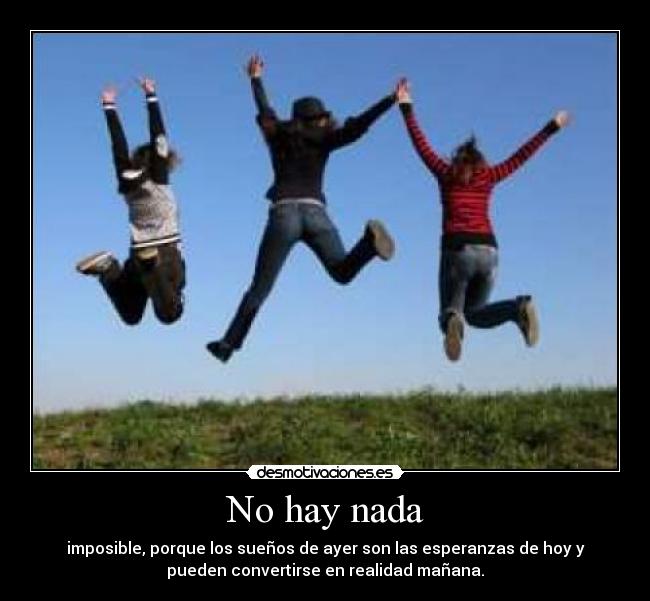 No hay nada -