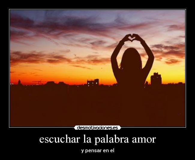escuchar la palabra amor -