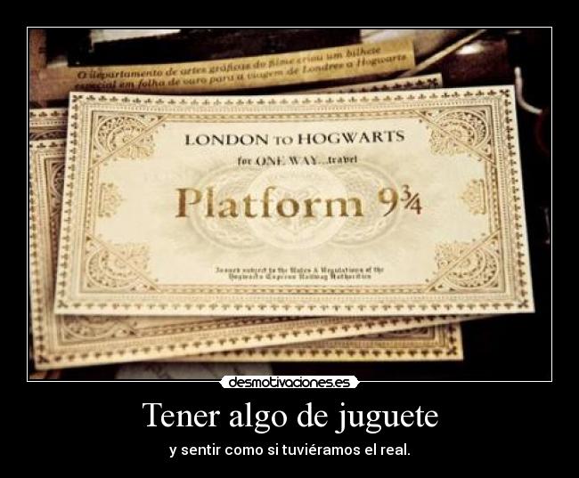 Tener algo de juguete -