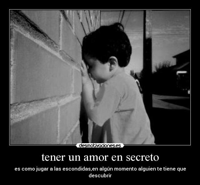 tener un amor en secreto - 