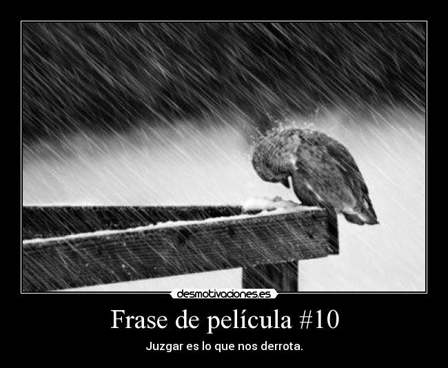 Frase de película #10 -