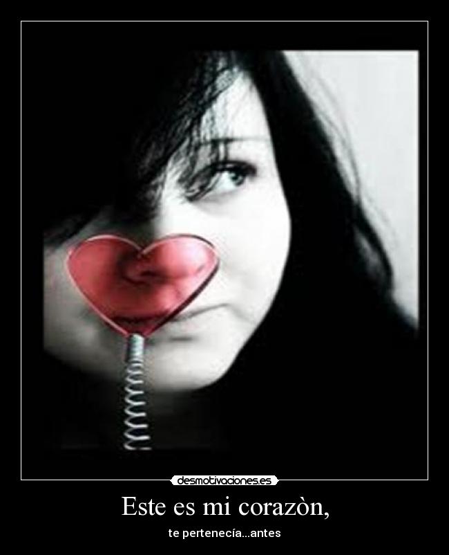 Este es mi corazòn, - 