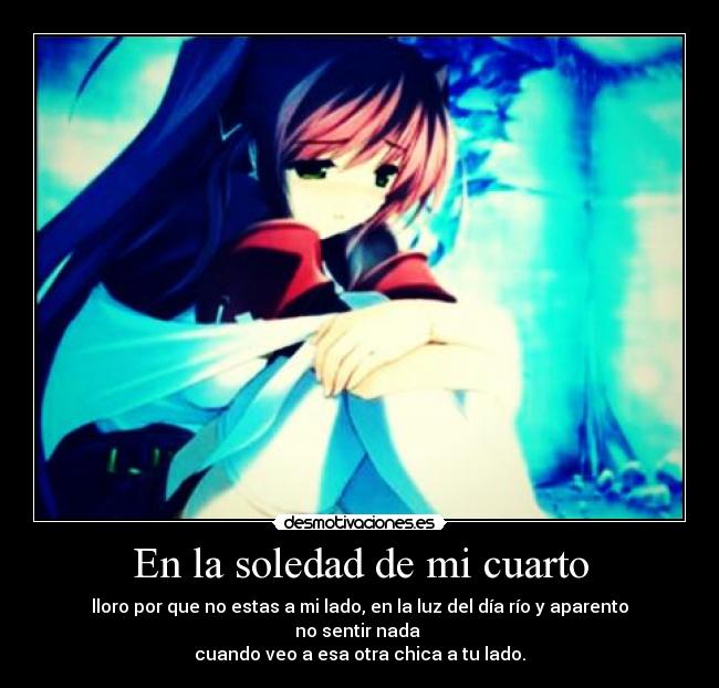 En la soledad de mi cuarto -