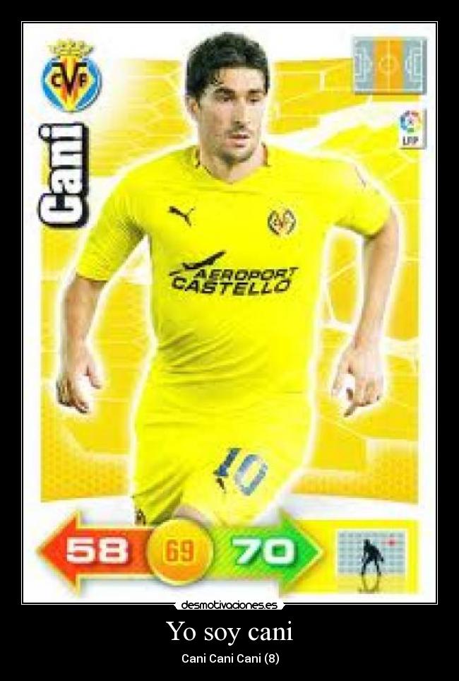 Yo soy cani -