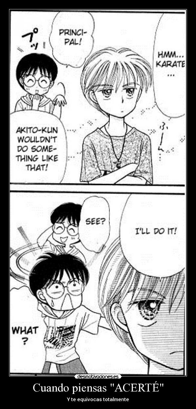 Cuando piensas ACERTÉ - Y te equivocas totalmente
