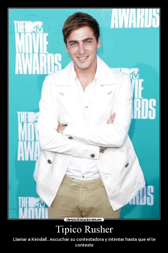 Tipico Rusher - Llamar a Kendall...escuchar su contestadora y intentar hasta que el te conteste
