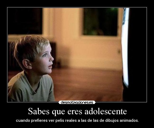 Sabes que eres adolescente -
