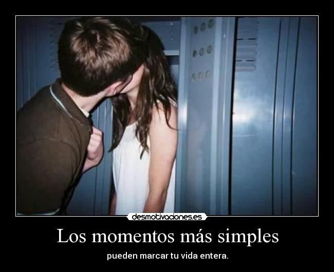 carteles momentos simples beso amor desmotivaciones