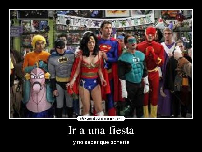 Ir a una fiesta - y no saber que ponerte