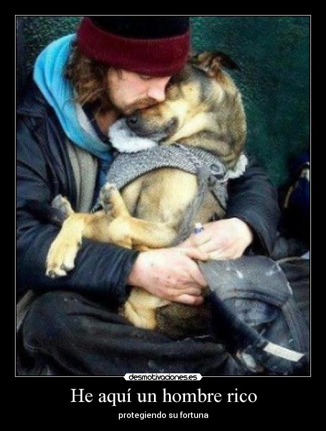 He aquí un hombre rico - protegiendo su fortuna