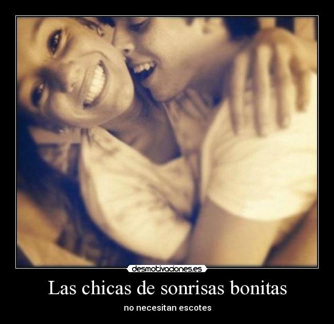 Las chicas de sonrisas bonitas -