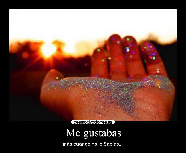 Me gustabas -